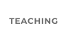 TEACHING