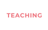 TEACHING